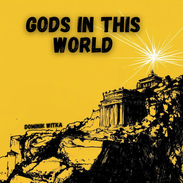 Cover artwork of Gods In This World by Dominik Witka