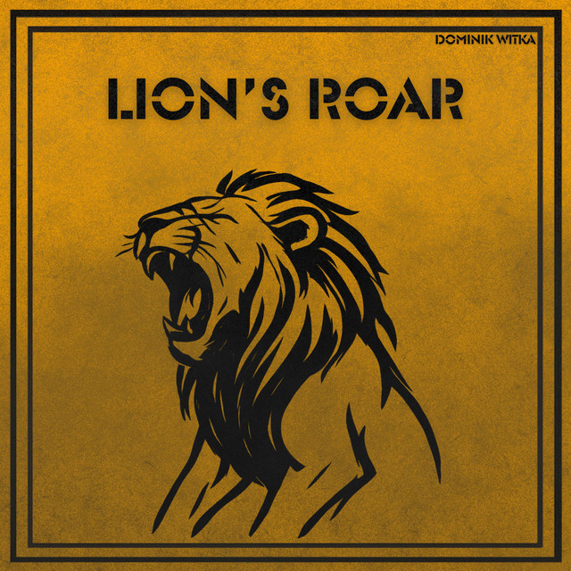 Cover artwork of Lion's Roar by Dominik Witka