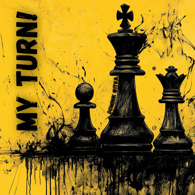 Cover artwork of My Turn! by Dominik Witka