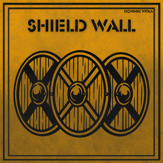 Cover artwork of Shield Wall by Dominik Witka