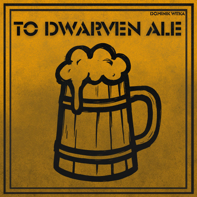 Cover artwork of To Dwarven Ale by Dominik Witka