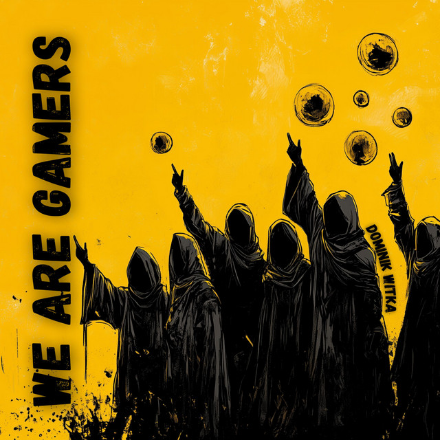 Cover artwork of We Are Gamers by Dominik Witka
